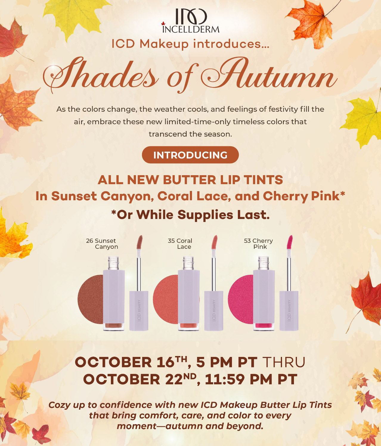 Shades of Autumn Promotion (October 16-22)